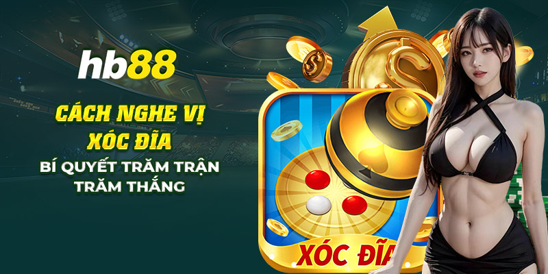 24 cach nghe vi xoc dia bi quyet tram tran tram thang