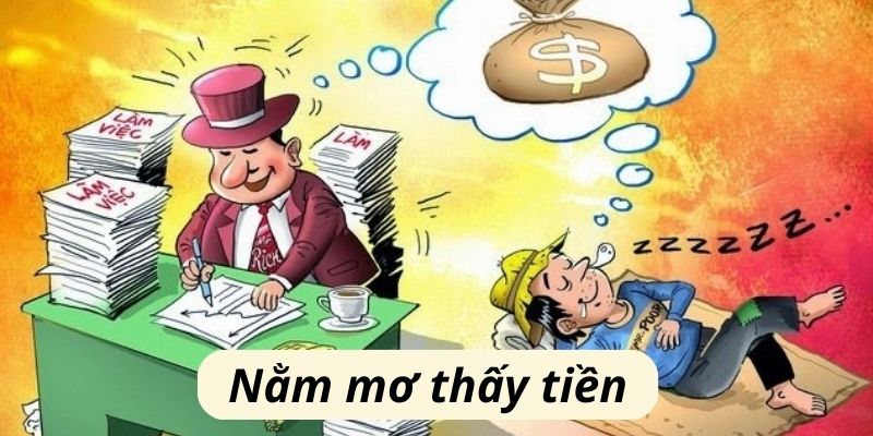 Nằm mơ thấy tiền là điềm tốt? Cách chọn các con số lô đề phù hợp 2 nam mo thay tien 1