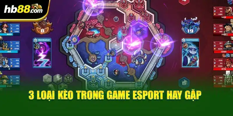 Esport Godfather Dẫn Đầu Xu Hướng Giải Trí Tại HB88 4 3 loại kèo trong game esport hay gặp