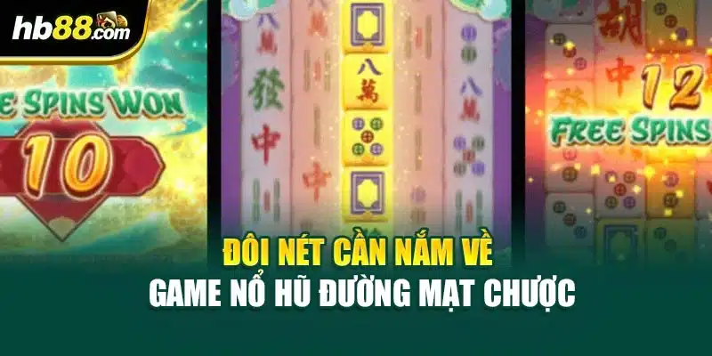 Nổ Hũ Đường Mạt Chược: Trải Nghiệm Game Slot Thú Vị Tại HB88 2 Đôi nét cần nắm về game Nổ Hũ Đường Mạt Chược
