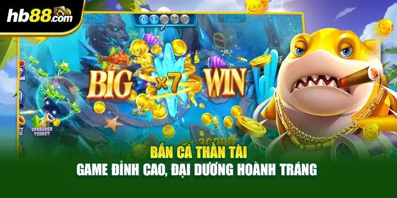 Bắn Cá Thần Tài - Game Đỉnh Cao, Đại Dương Hoành Tráng 1 Bắn Cá Thần Tài - Game Đỉnh Cao, Đại Dương Hoành Tráng