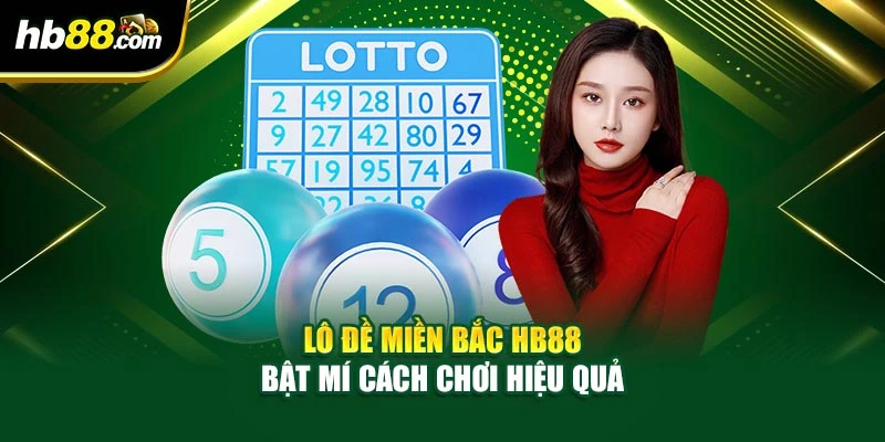Lô Đề Miền Bắc Bh88 - Bật Mí Cách Chơi Hiệu Quả 1 Lô Đề Miền Bắc Bh88 - Bật Mí Cách Chơi Hiệu Quả