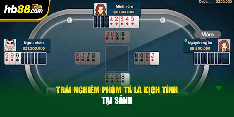 Phỏm Tá Lả - Cùng HB88 Nắm Bí Quyết Thắng Lớn Mỗi Ván 2 Trải nghiệm phỏm tá lả kịch tính tại sảnh